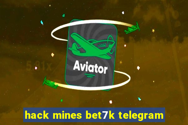 hack mines bet7k telegram